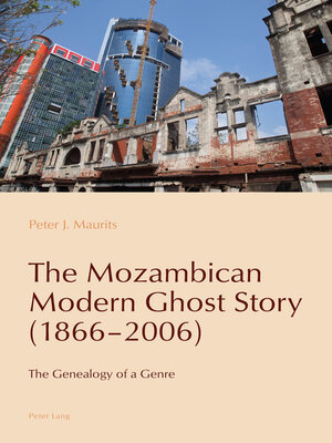 cover image of The Mozambican Modern Ghost Story (1866–2006)